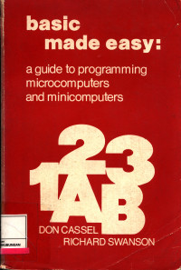 Basic Made Easy :  A Guide To Programming Microcomputers And Minicomputers