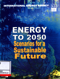 Energy To 2050 :  Scenarios For A Sustainable Future