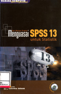 Seri Belajar Praktis Menguasai Spss 13 Untuk Statistik