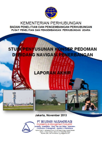 Studi Penyusunan Konsep Pedoman Di Bidang Navigasi Penerbangan :  Laporan Akhir