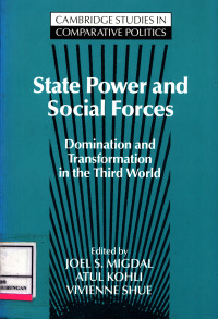 State Power And Social Forces :  Domination And Transformation In The Third World