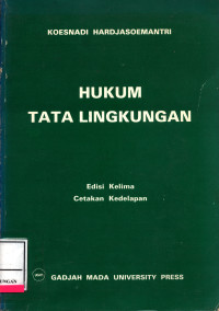 Hukum Tata Lingkungan Edisi Lima