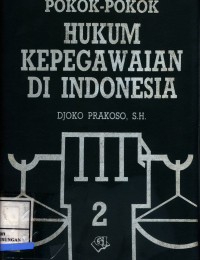 Pokok-Pokok Hukum Kepegawaian Di Indonesia  2