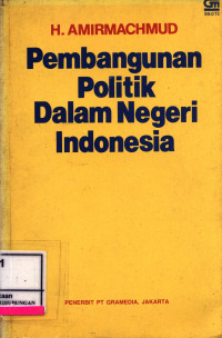 Pembangunan Politik Dalam Negeri Indonesia