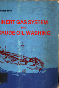 Inert Gas System Dan Crude Oil Washing