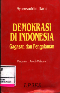 Demokrasi Di Indonesia Gagasan Dan Pengalaman