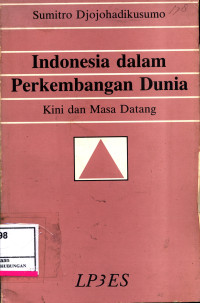 Indonesia Dalam Perkembangan Dunia Kini Dan Masa Datang