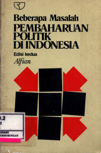 Beberapa Masalah Pembaharuan Politik Di Indonesia Edisi Kedua Organizational Theory