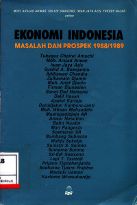 Ekonomi Indonesia :  Masalah Dan Prospek 1988/1989