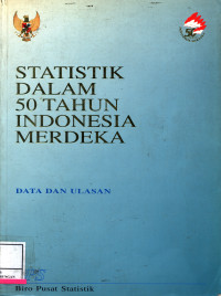 Statistik Dalam 50 Tahun Indonesia Merdeka