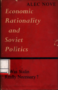 Economic Rationality And Soviet Politics :  Or Was Stalin Really Necessary?