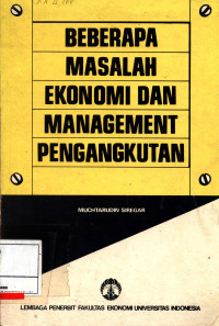 Beberapa Masalah Ekonomi Dan Management Pengangkutan