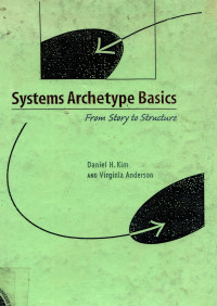 Systems Archetype Basics :  From Story To Structure