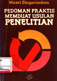 Pedoman Praktis Membuat Usulan Penelitian