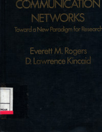 Communication Networks :  Toward A New Paradigm For Research