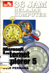 36 Jam Belajar Komputer Microsoft Internet Explorer 5