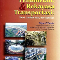 Perencanaan, Pemodelan & Rekayasa Transportasi