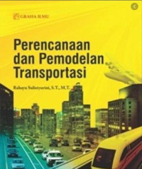 Perencanaan Dan Pemodelan Transportasi