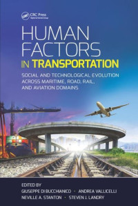 Human Factors In Tranportation :  Social And Technological Evolution Across Maritime, Road, Rail And Aviation Domains