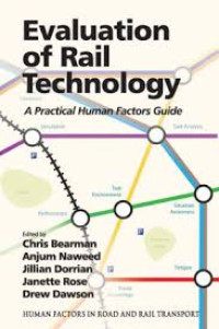 Evaluation Of Rail Technology :  A Practical Humas Factors Guide