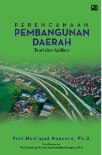 Perencanaan Pembangunan Daerah :  Teori Dan Aplikasi