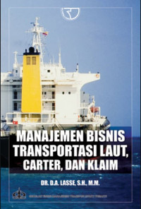 Manajemen Bisnis Transportasi Laut, Carter, Dan Klaim