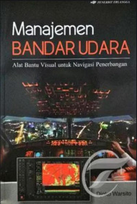 Manajemen Bandar Udara :  Alat Bantu Visual Untuk Navigasi Penerbangan