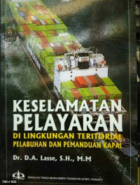 Keselamatan Pelayaran  Di Lingkungan Teritorial Pelabuhan Dan Pemanduan Kapal