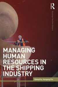 Managing Human Resources The Shipping Industry