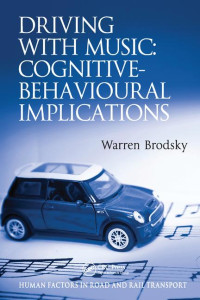 Driving With Music :  Cognitive Behavioural Implications