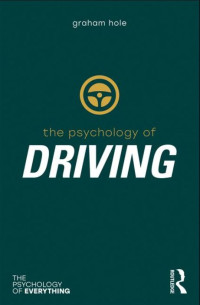 The Psychology Of Driving