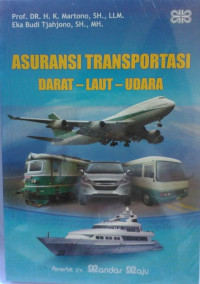 Asuransi Transportasi Darat - Laut - Udara