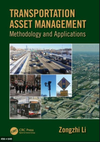 Transportation Asset Management :  Methodology And Applications