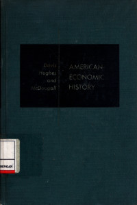 American Economic History :  The Development Of A National Economy