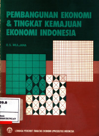 Pembangunan Ekonomi & Tingkat Kemajuan Ekonomi Indonesia