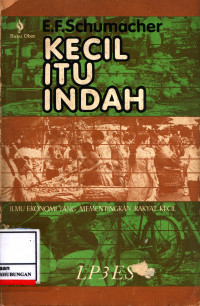 Kecil Itu Indah :  Ilmu Ekonomi Yang Mementingkan Rakyat Kecil