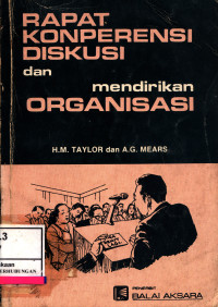 Rapat Konferensi Diskusi Dan Mendirikan Organisasi