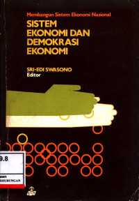 Sistem Ekonomi Dan Demokrasi Ekonomi :  Membangun Sistem Ekonomi Nasional