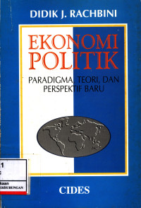 Ekonomi Politik :  Paradigma Teori, Dan Perspektif Baru