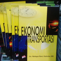 Ekonomi Transportasi / Maringan Masry Simbolon