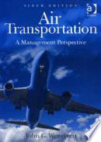 Air Transportation :  A Management Perspective / John G. Wensveen