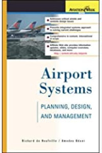 Airport Systems :  Planning, Design And Management / Richard De Neufville