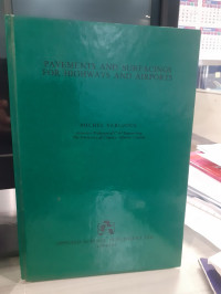 Pavements And Surfacings For Highways And Airports / Michel Sargious