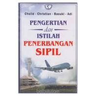 Pengertian Dan Istilah Penerbangan Sipil / Cholid