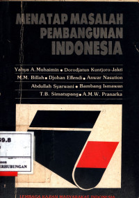 Menatap Masalah Pembangunan Indonesia