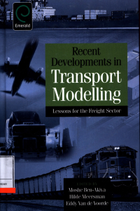 Recent Developments In Transport Modelling :  Lessons For The Freight Sector