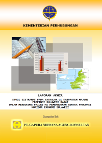 Studi Sistranas Pada Tatralok Di Propinsi Sulawesi Barat Dalam Mendukung Prioritas Pembangunan Sentra Produksi Koridor Ekonomi Sulawesi : Kabupaten Majene