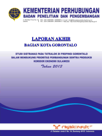 Studi Sistranas Pada Tatralok Di Propinsi Gorontalo Dalam Mendukung Prioritas Pembangunan Sentra Produksi Di Koridor Ekonomi Sulawesi Bagian : Kota Gorontalo