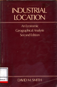 Industrial Location :  An Economic Geographical Analysis