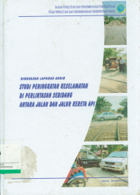 Studi Peningkatan Keselamatan Di Perlintasan Sebidang Antara Jalan Dan Jalur Kereta Api